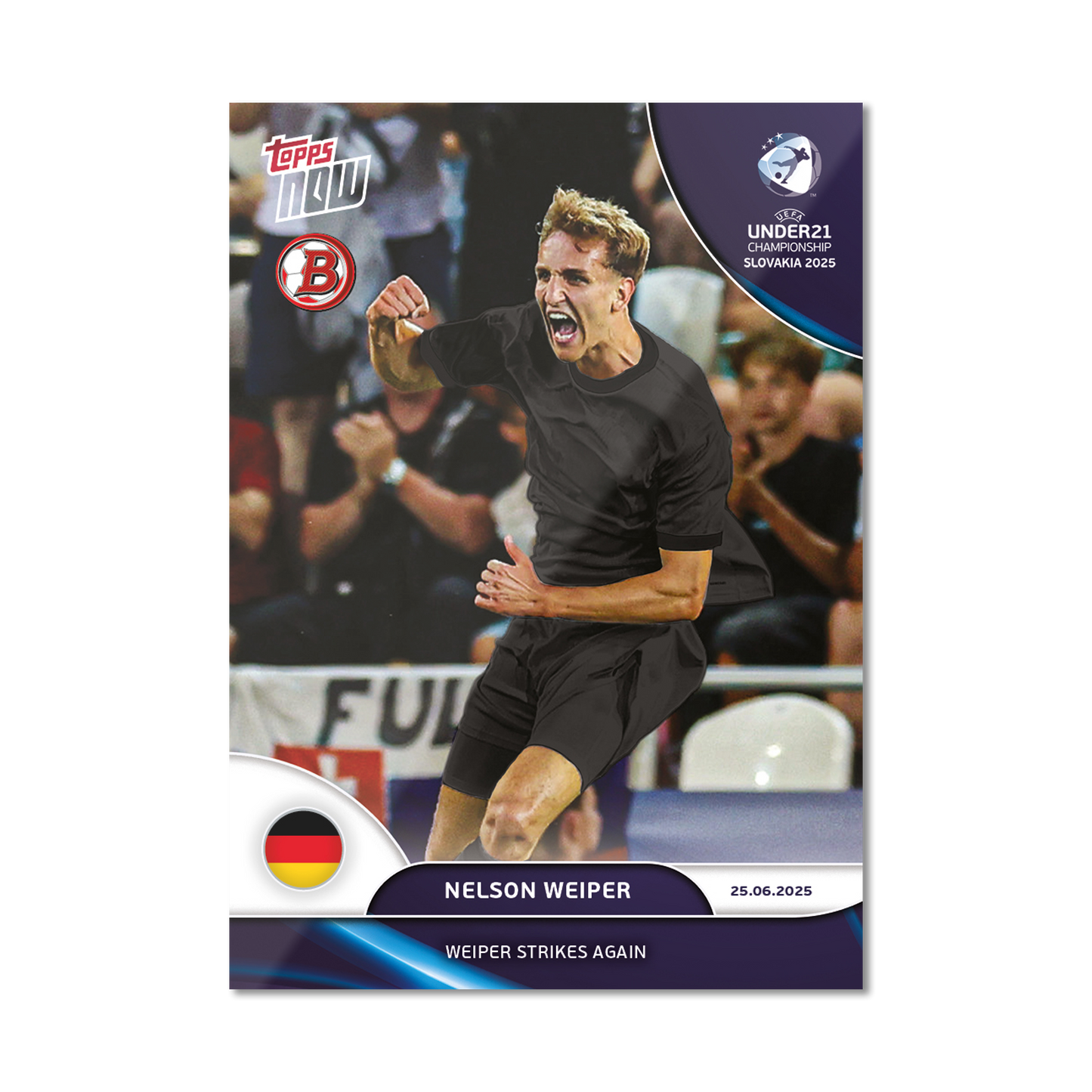 Nelson Weiper - 2025 UEFA Euro U-21 Topps NOW® - Card 11 - PR: 99
