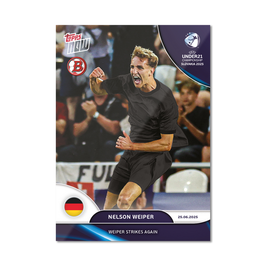 Nelson Weiper - 2025 UEFA Euro U-21 Topps NOW® - Card 11 - PR: 99