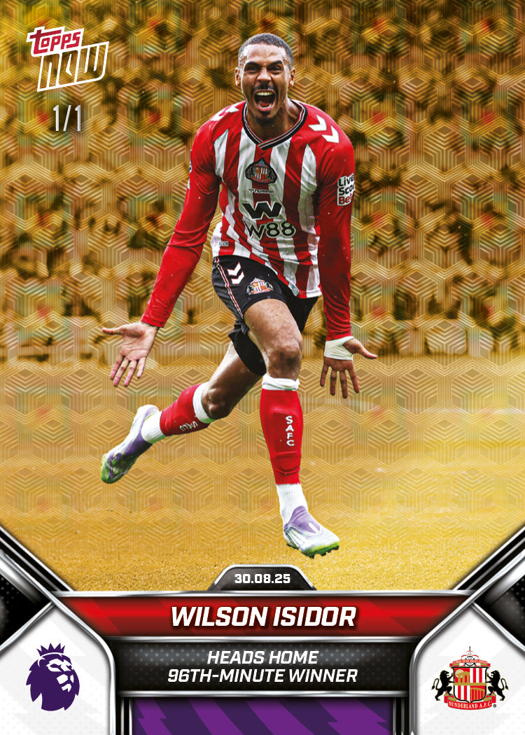 Wilson Isidor - 2025-26 Premier League Topps NOW® - Card 13 - PR: 989