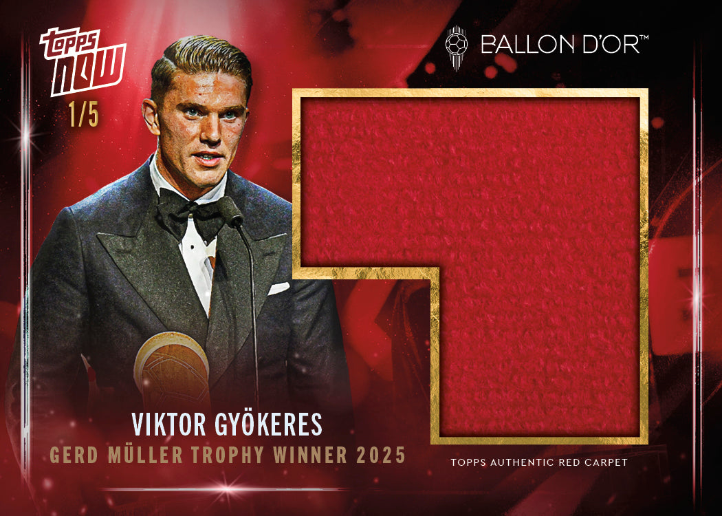 Viktor Gyökeres - 2025 Ballon d'Or Topps NOW® - Card 3 - LOOK FOR AUTO & RELICS - PR: 954