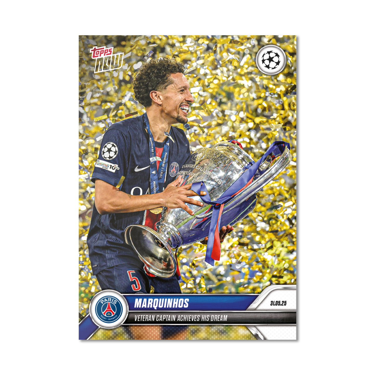 Marquinhos - 2024-25 UCL Topps NOW® - Card 160 - LOOK FOR AUTO - PR: 1299