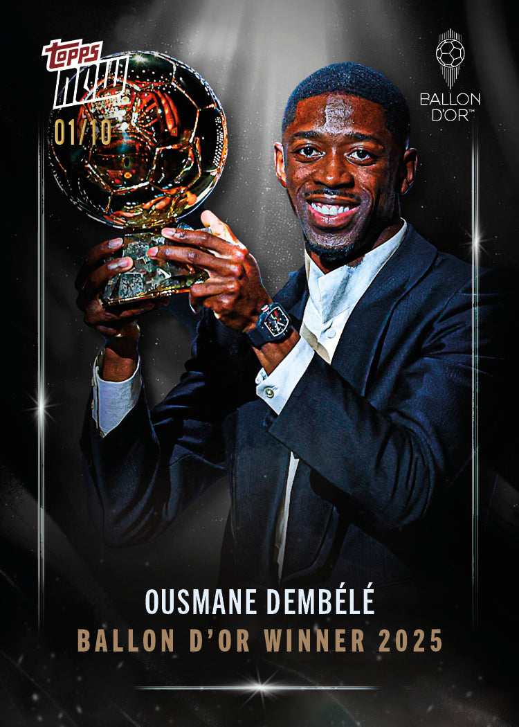 Ousmane Dembélé - 2025 Ballon d'Or Topps NOW® - Card 1 - LOOK FOR AUTOS & RELICS - PR: 6702