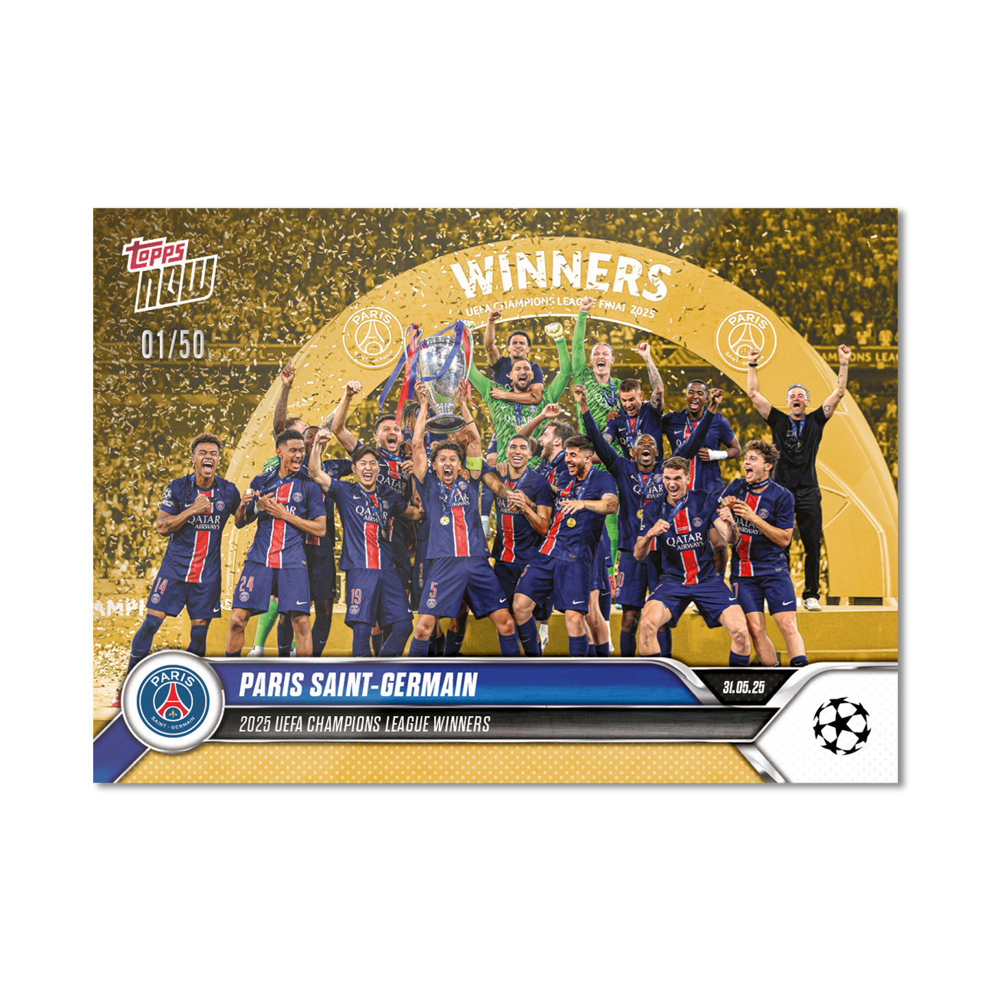 Paris Saint-Germain - 2024-25 UCL Topps NOW® - Card 159 - LOOK FOR RELICS - PR: 2963