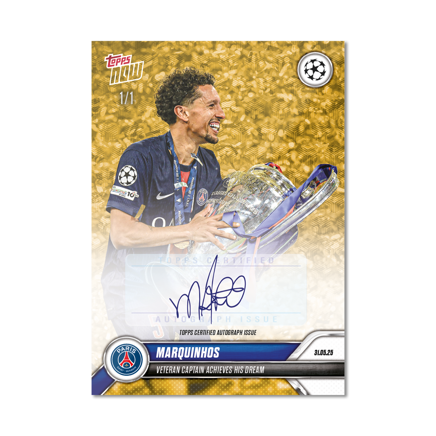 Marquinhos - 2024-25 UCL Topps NOW® - Card 160 - LOOK FOR AUTO - PR: 1299