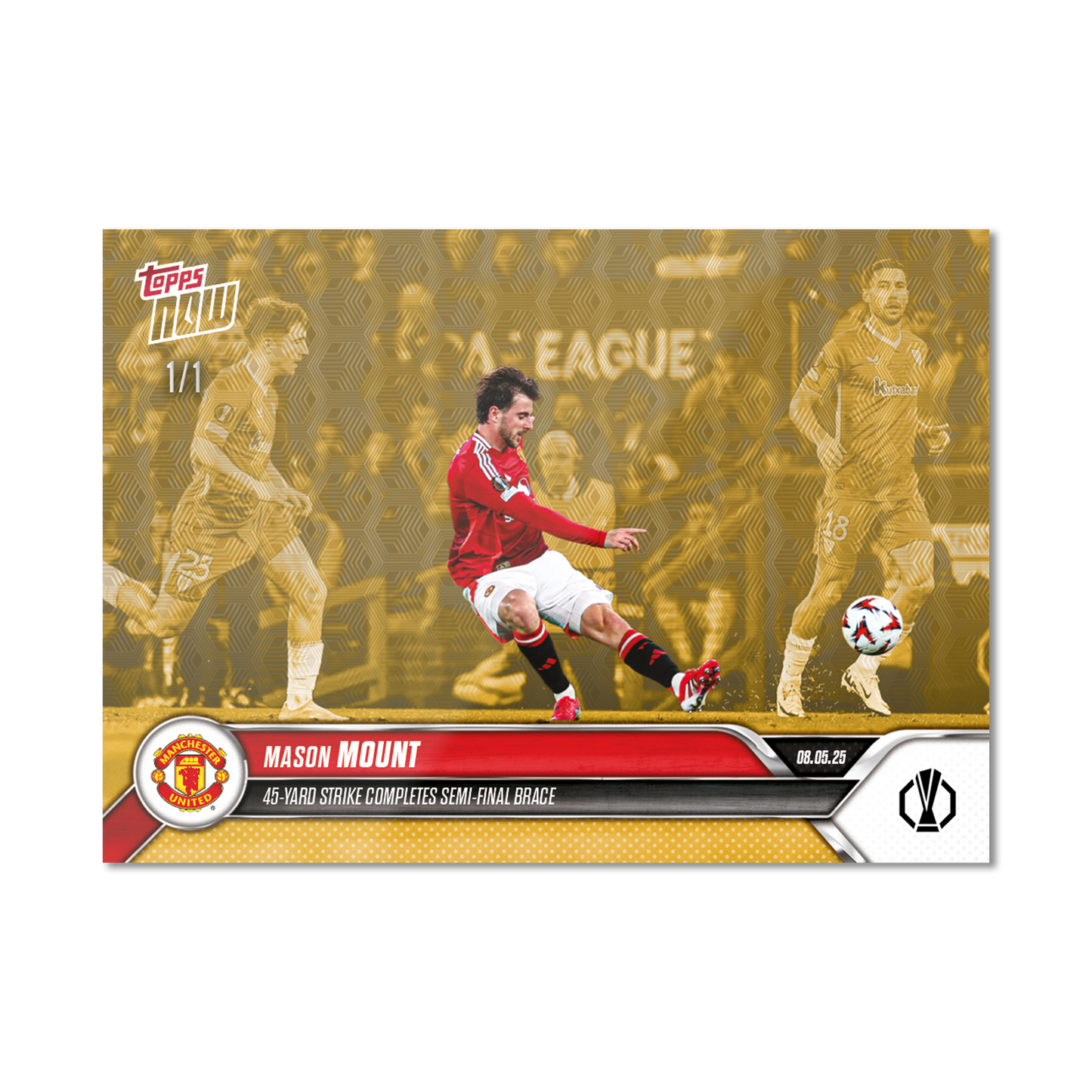 Mason Mount - 2024-25 UEL Topps NOW® Card 32