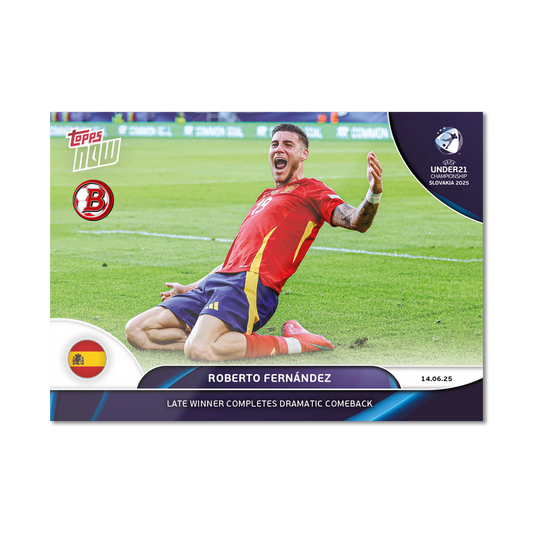 Roberto Fernández - 2025 UEFA Euro U-21 Topps NOW® - Card 2 - PR: 114