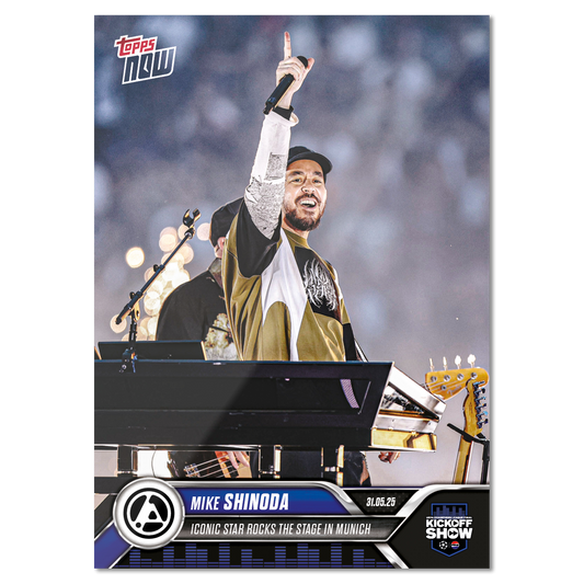 Mike Shinoda - 2024-25 UCL Topps NOW® - Card 167 - LOOK FOR AUTOS & AUTO-RELIC - PR: 5884