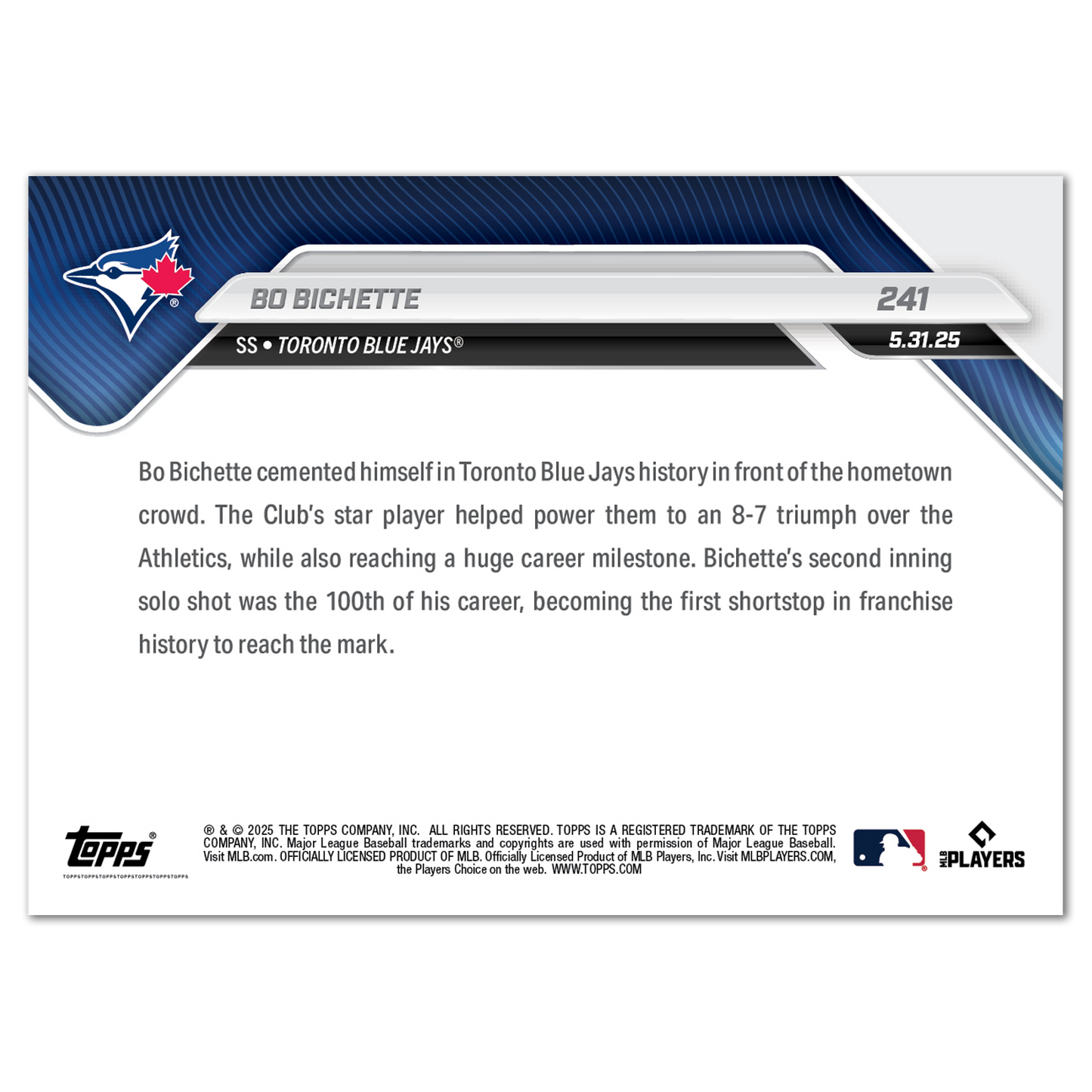 Bo Bichette  - 2025 MLB Topps NOW® - Card 241 - PR: 409