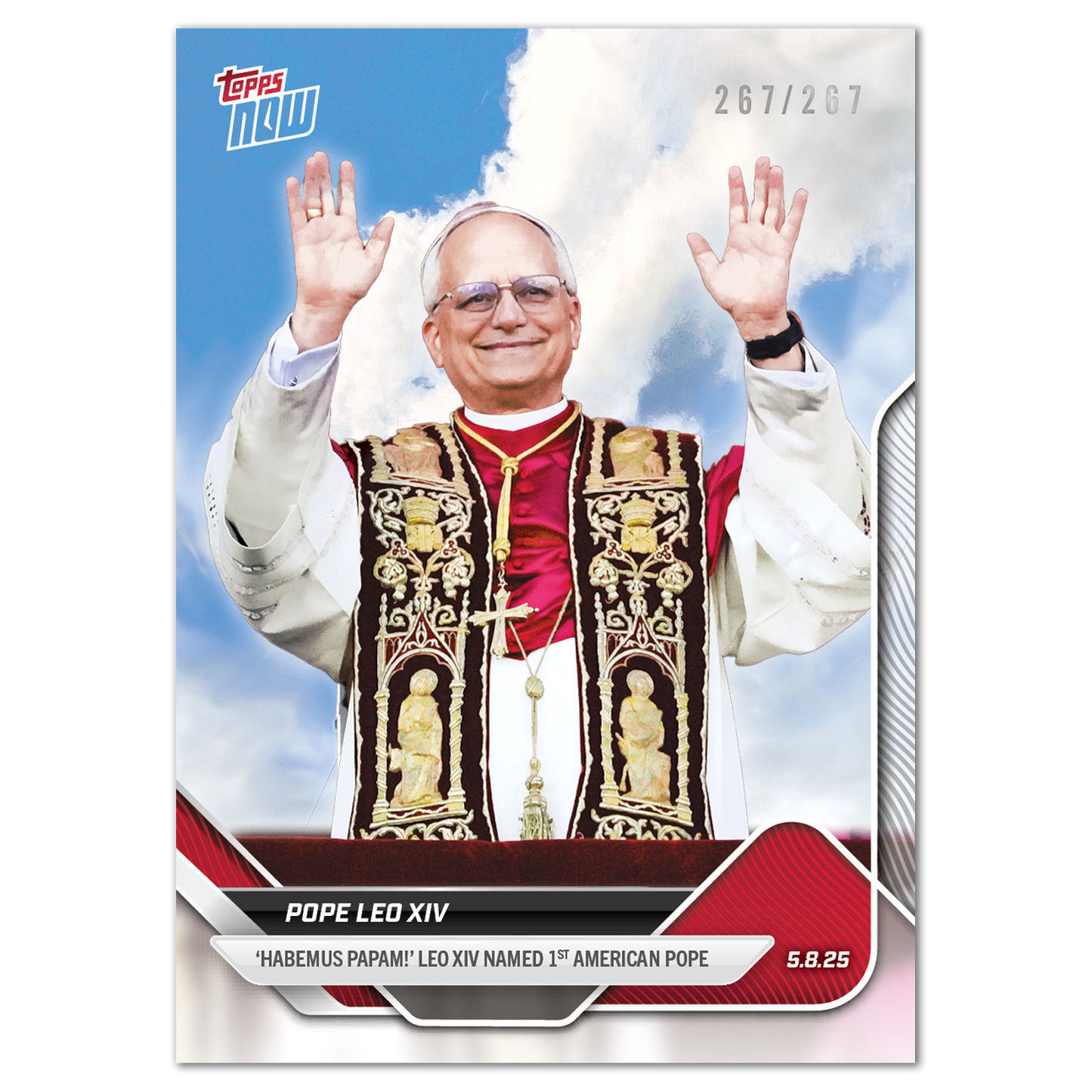Pope Leo XIV - 2025 Topps NOW® - Card POPE - PR: 133,535
