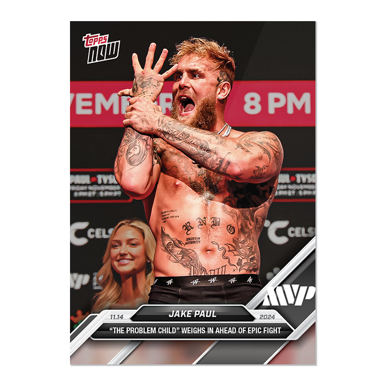 Jake Paul  - 2024 Boxing Topps NOW® Card 2 - PR: 2254