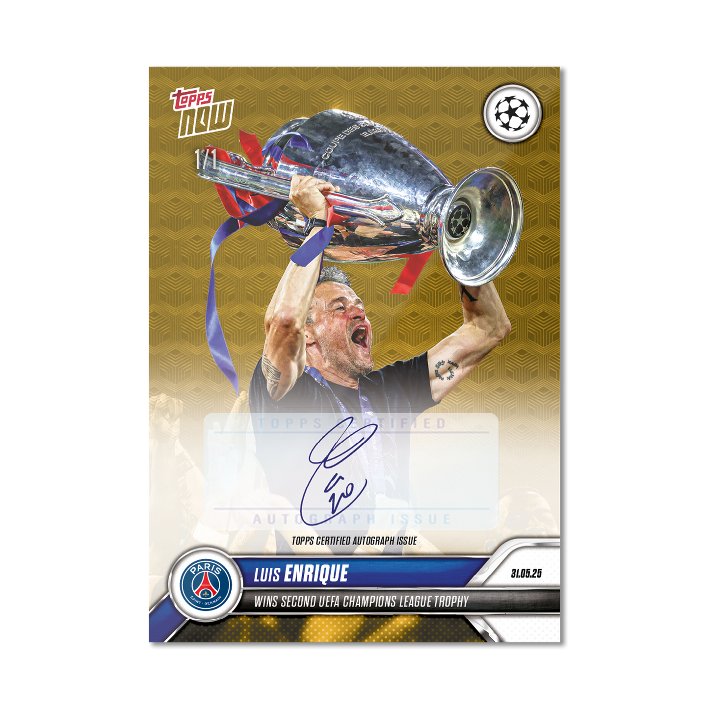 Luis Enrique - 2024-25 UCL Topps NOW® - Card 161 - LOOK FOR AUTO - PR: 1221