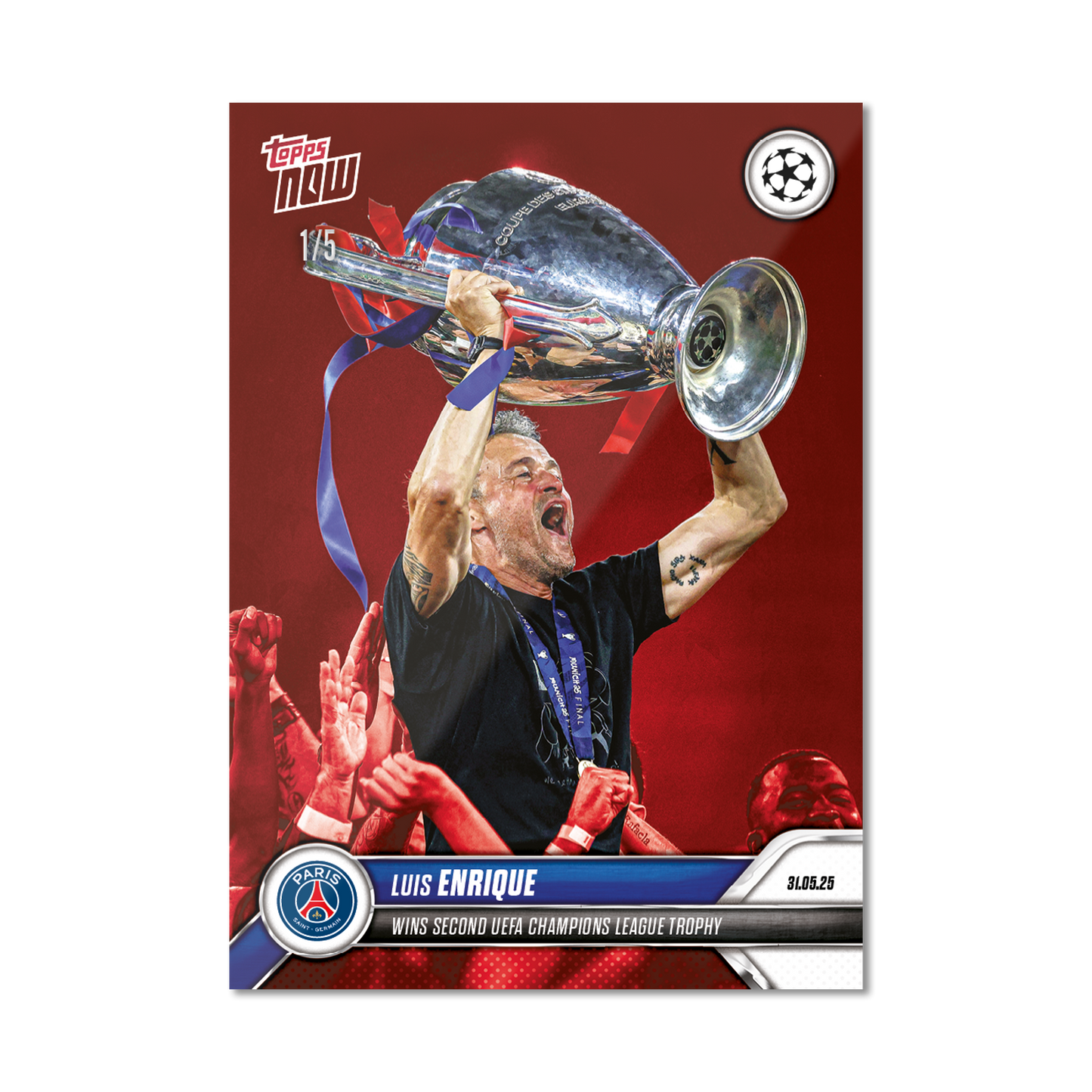 Luis Enrique - 2024-25 UCL Topps NOW® - Card 161 - LOOK FOR AUTO - PR: 1221