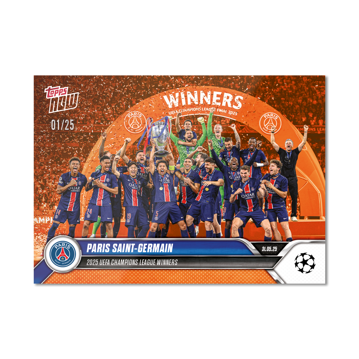 Paris Saint-Germain - 2024-25 UCL Topps NOW® - Card 159 - LOOK FOR RELICS - PR: 2963