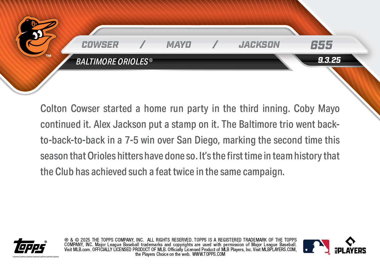 Colton Cowser / Coby Mayo / Alex Jackson - 2025 MLB Topps NOW® - Card 655 - PR: 909