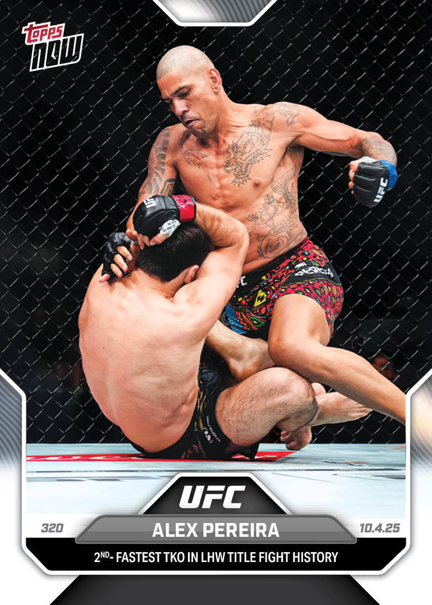 Alex Pereira - 2025 UFC Topps NOW® - Card 31  - PR: 8323