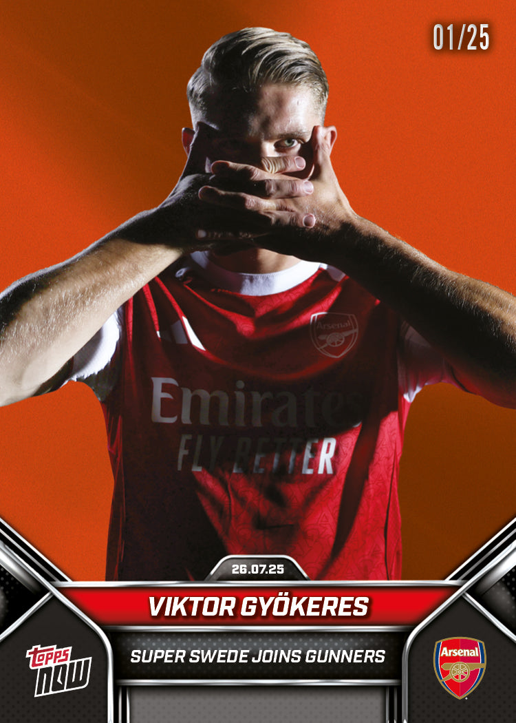 Viktor Gyökeres - 2025 Arsenal FC Topps NOW® - Card 2 - PR: 2605