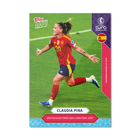 Claudia Pina - UEFA Women’s EURO 2025™ Topps NOW®  - Card 23 - PR: 348