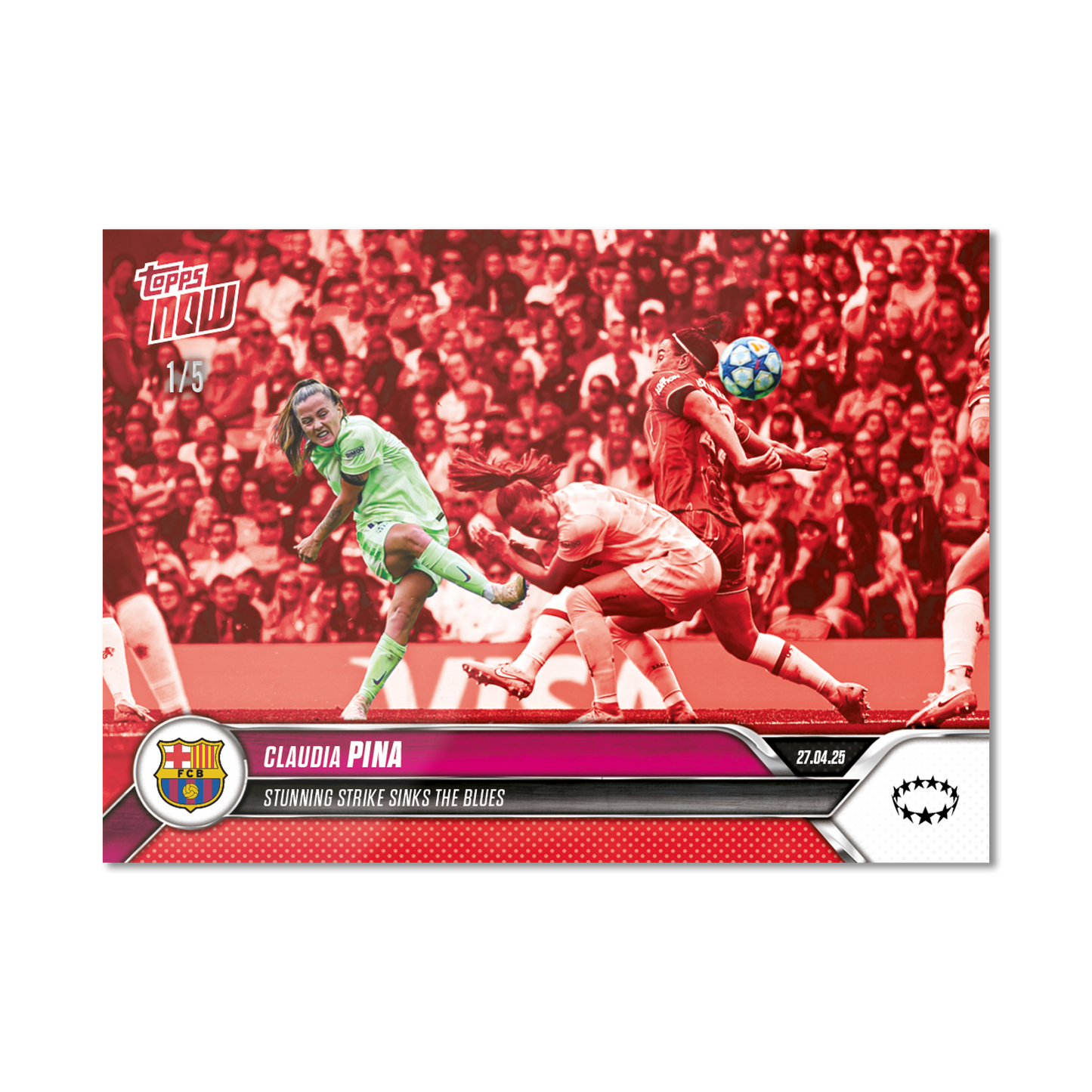 Claudia Pina - 2024-25 UWCL Topps NOW® - Card 24 - PR: 236
