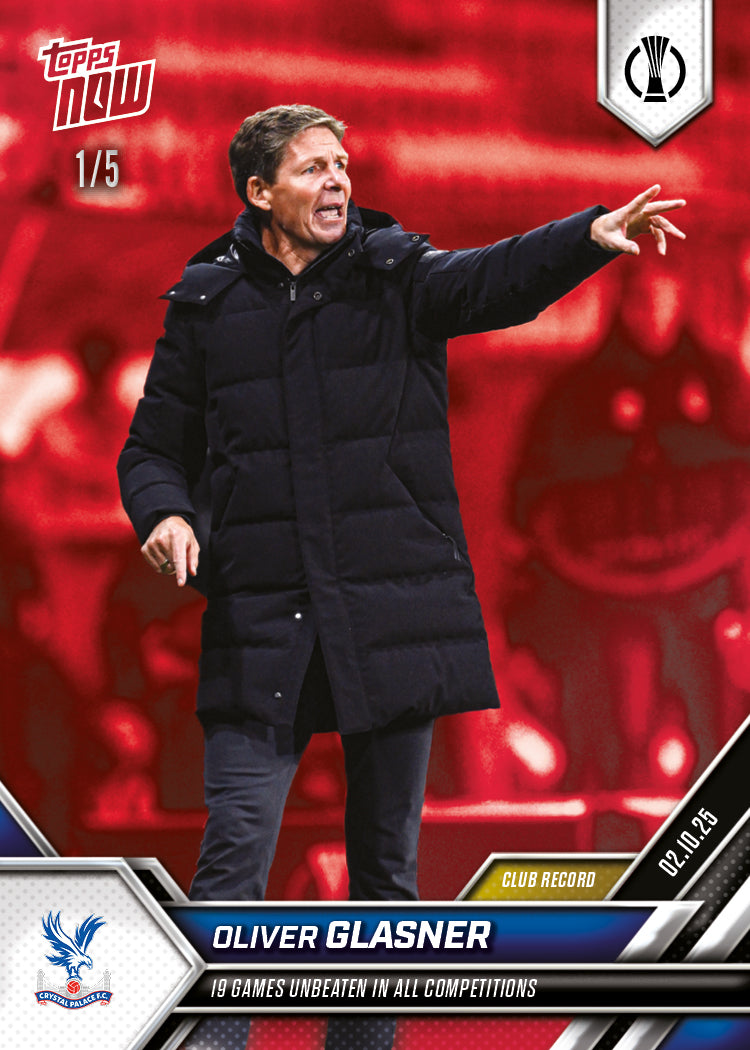 Oliver Glasner - 2025-26 UECL Topps NOW® - Card 1 - PR: 224