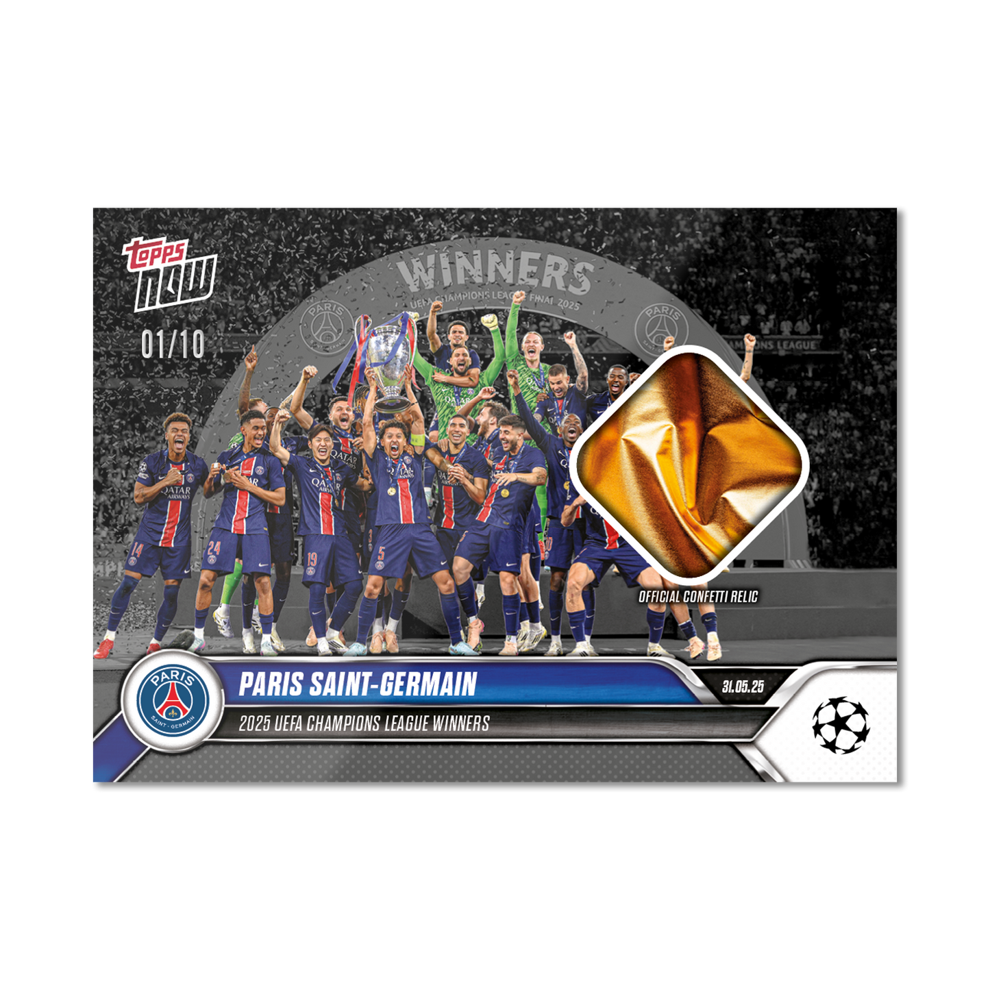 Paris Saint-Germain - 2024-25 UCL Topps NOW® - Card 159 - LOOK FOR RELICS - PR: 2963