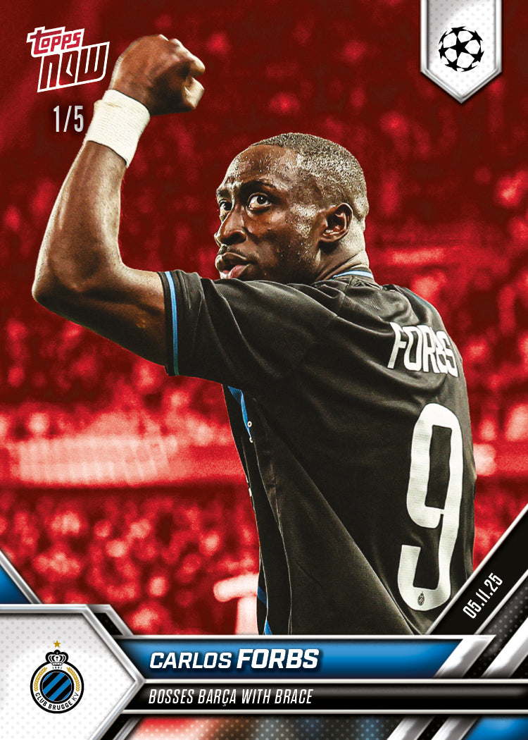 Carlos Forbs - 2025-26 UCL Topps NOW® - Card 46