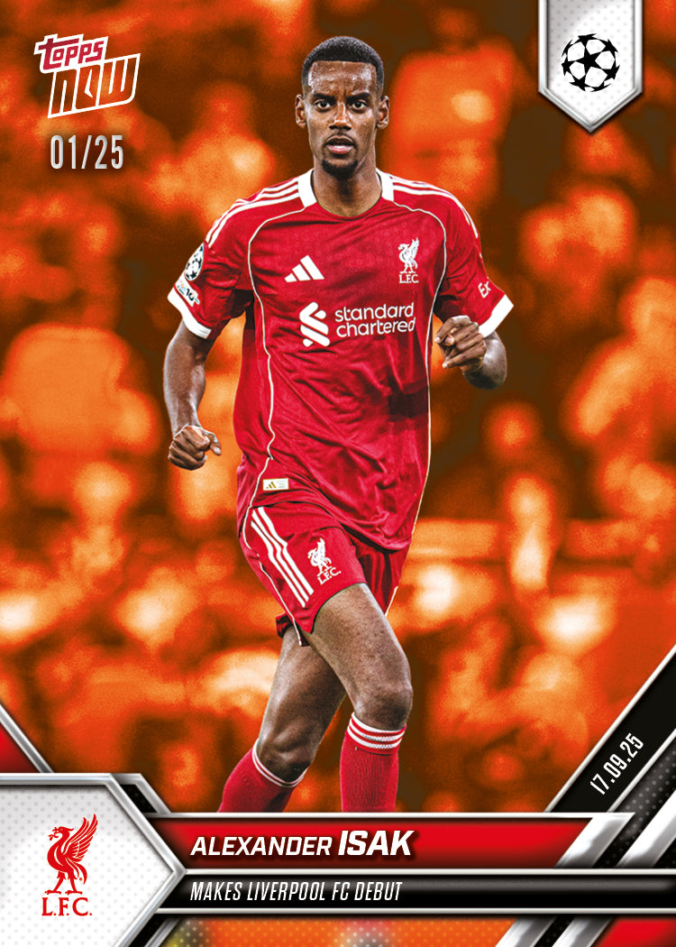Alexander Isak - 2025-26 UCL Topps NOW® - Card 16 - PR: 635