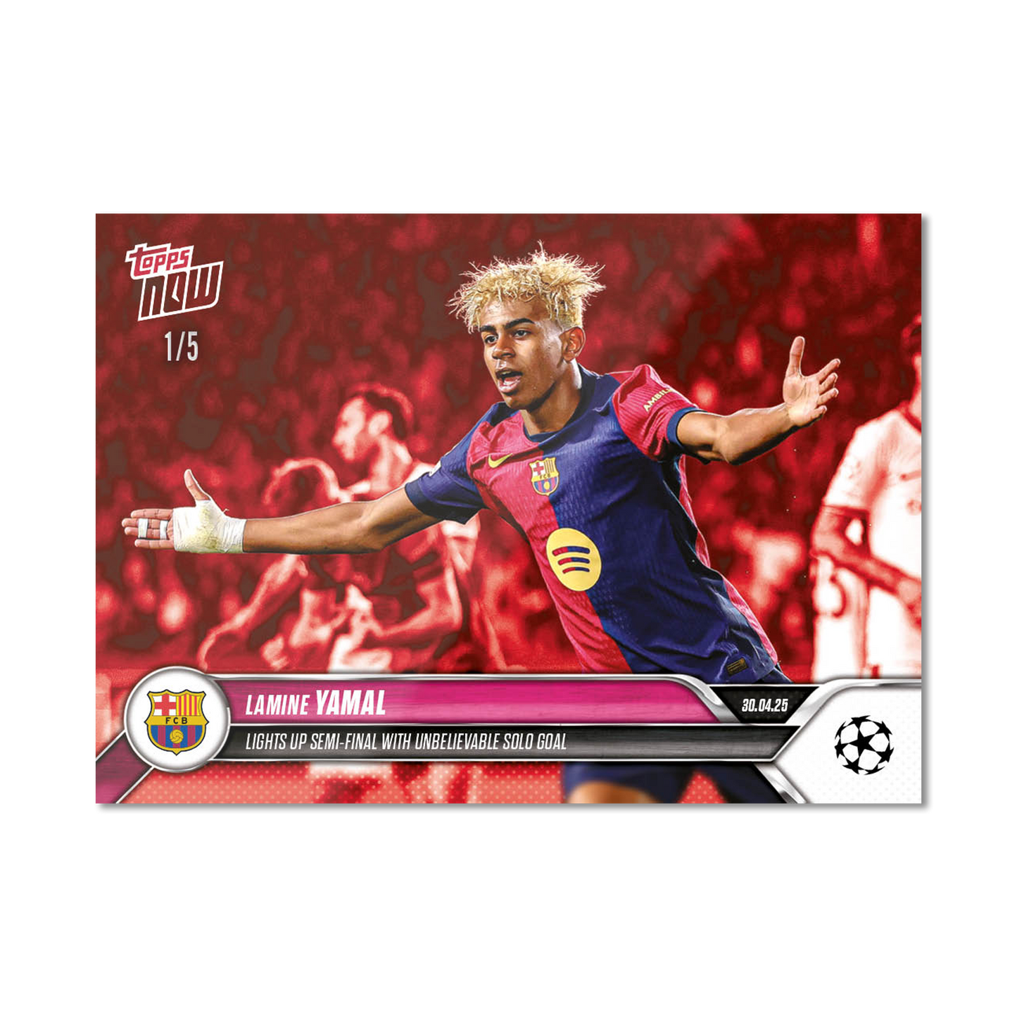 Lamine Yamal - 2024-25 UCL Topps NOW® - Card 148 - PR: 5203