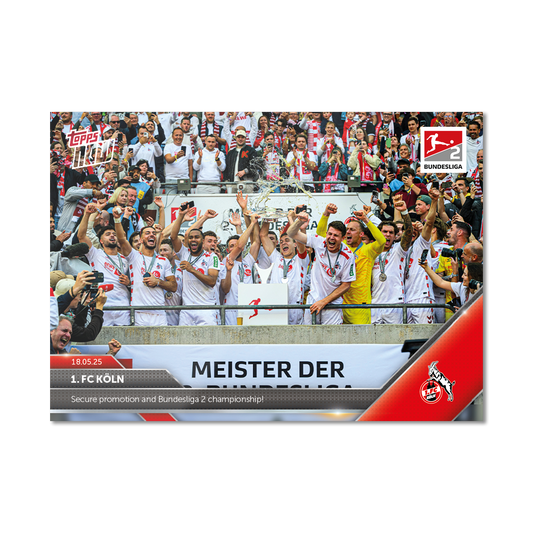 1. FC Köln - 2024-25 Bundesliga Topps NOW® - Card 194 - PR: 358