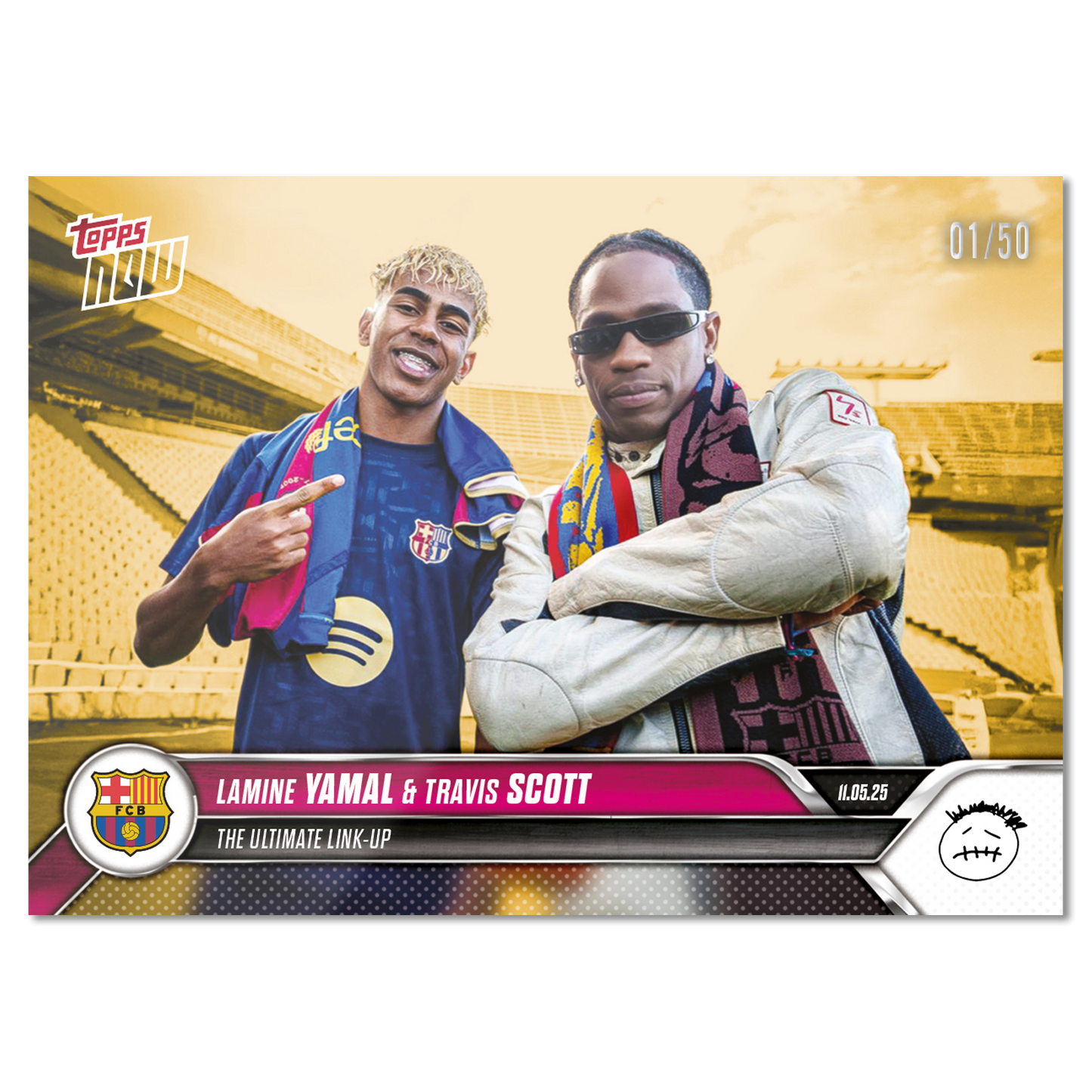 Travis Scott & Lamine Yamal - 2025 FC Barcelona Topps NOW® - Card 1 - LOOK FOR DUAL AUTO - PR: 22,483