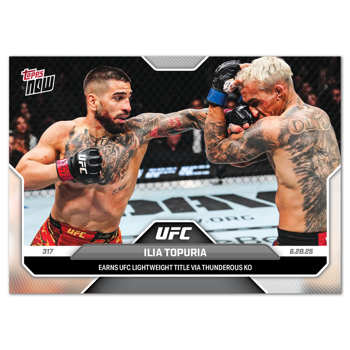 Ilia Topuria - 2025 UFC Topps NOW® - Card 18 - LOOK FOR AUTOS - PR: 7131