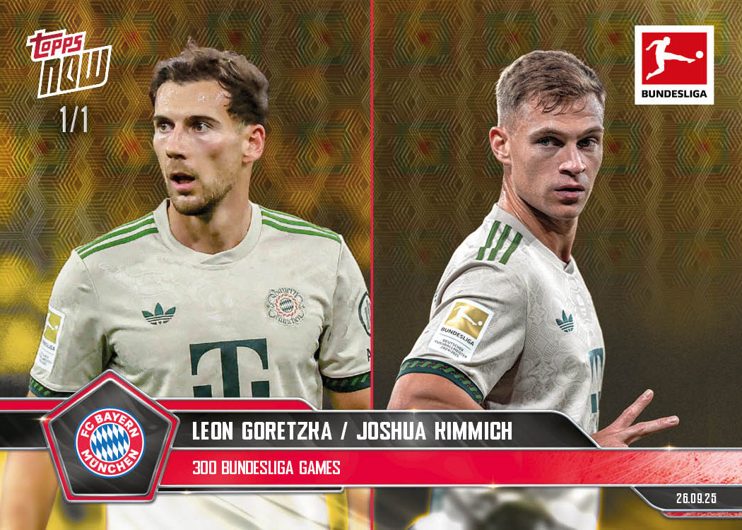Joshua Kimmich/Leon Goretzka - 2025-26 Bundesliga Topps NOW® - Card 31 - PR: 429