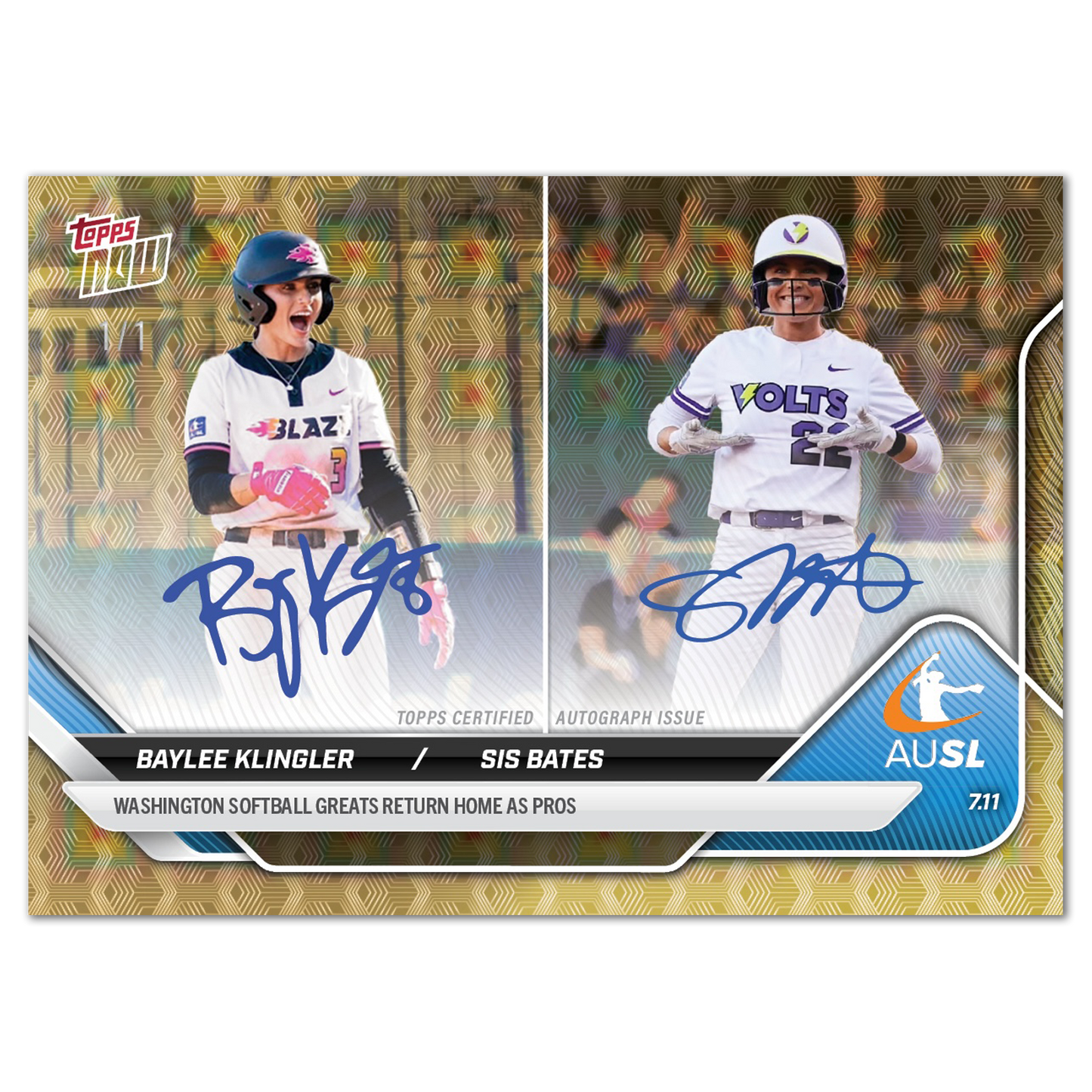 Baylee Klingler / Sis Bates - 2025 AUSL Topps NOW® - Card 18 - LOOK FOR DUAL AUTO - PR: 829
