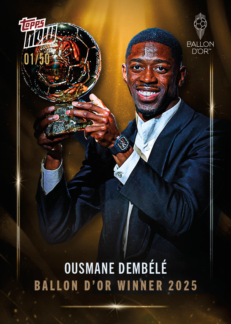Ousmane Dembélé - 2025 Ballon d'Or Topps NOW® - Card 1 - LOOK FOR AUTOS & RELICS - PR: 6702