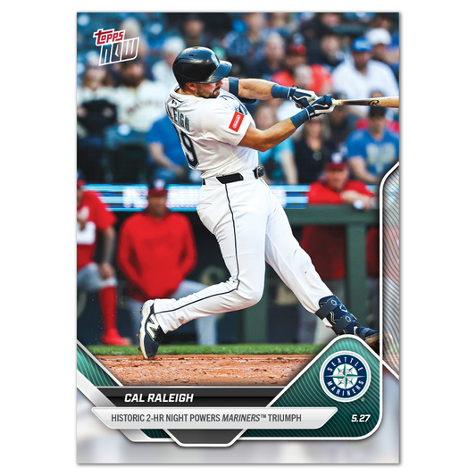 Cal Raleigh - 2025 MLB Topps NOW® - Card 226 - PR: 738