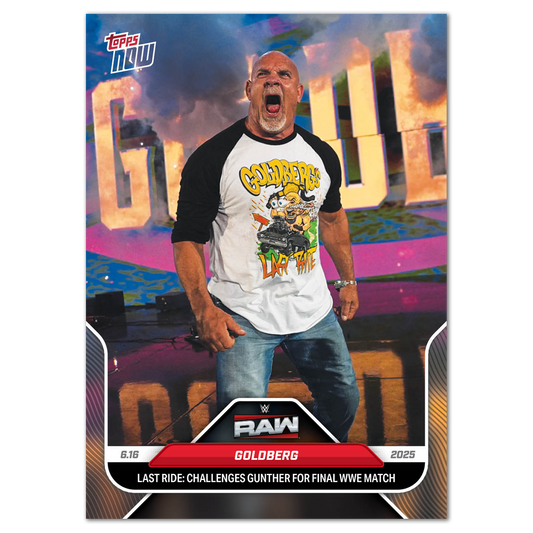 Goldberg - 2025 WWE Topps NOW® - Card 68 - PR: 1019