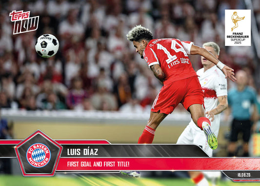 Luis Díaz - 2025-26 Bundesliga Topps NOW® Card 3 - PR: 411