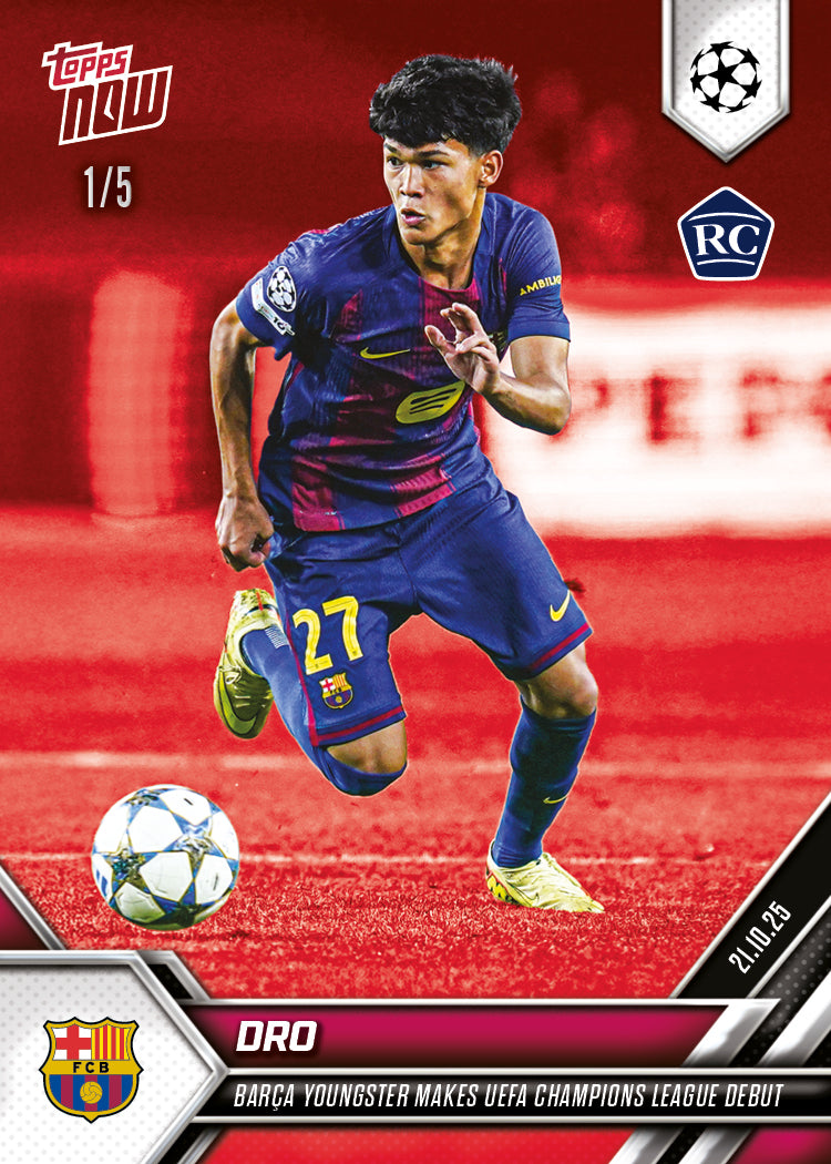 Dro - 2025-26 UCL Topps NOW® - Card 31 - PR: 2889
