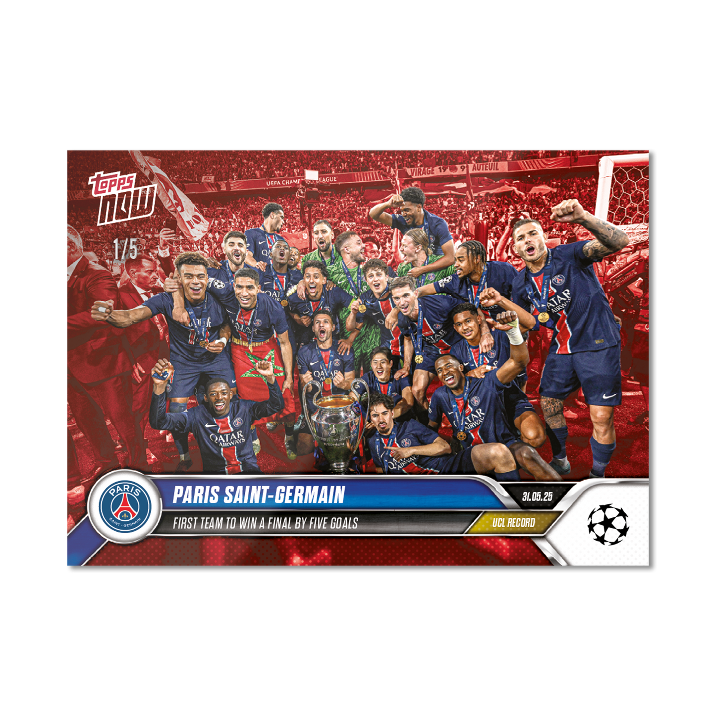 Paris Saint-Germain - 2024-25 UCL Topps NOW® - Card 158 - PR: 1368