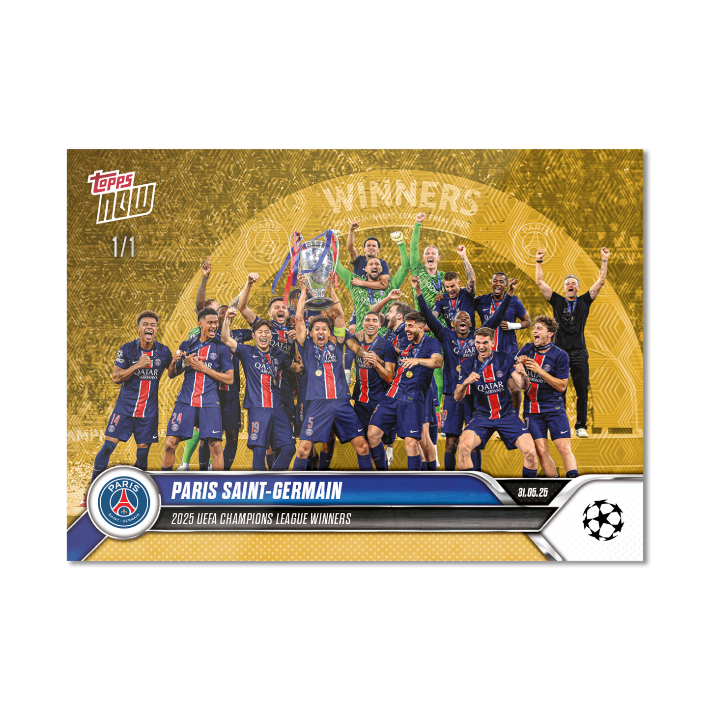 Paris Saint-Germain - 2024-25 UCL Topps NOW® - Card 159 - LOOK FOR RELICS - PR: 2963