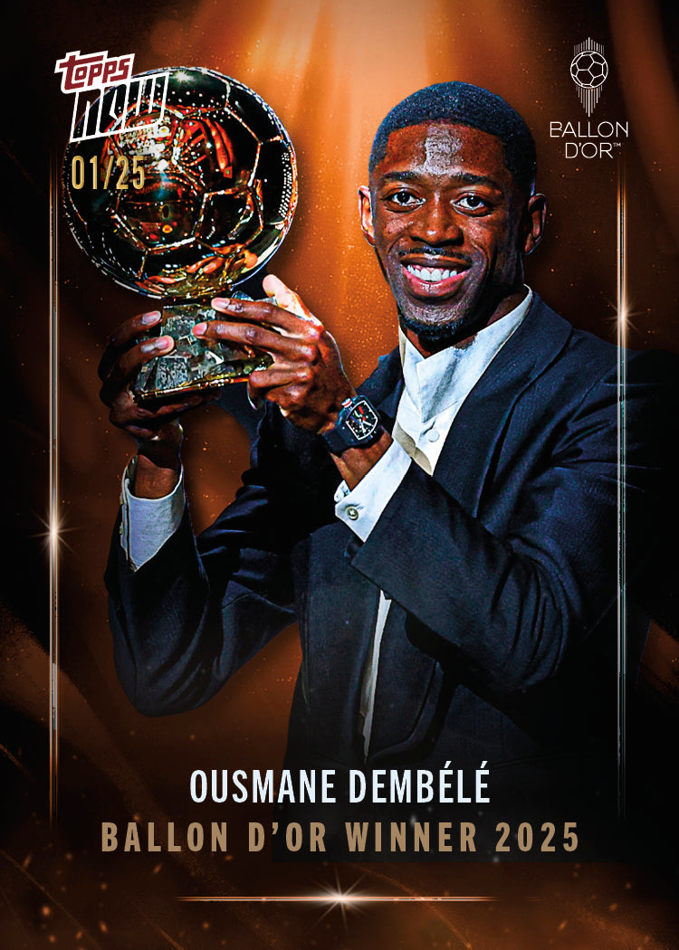 Ousmane Dembélé - 2025 Ballon d'Or Topps NOW® - Card 1 - LOOK FOR AUTOS & RELICS - PR: 6702