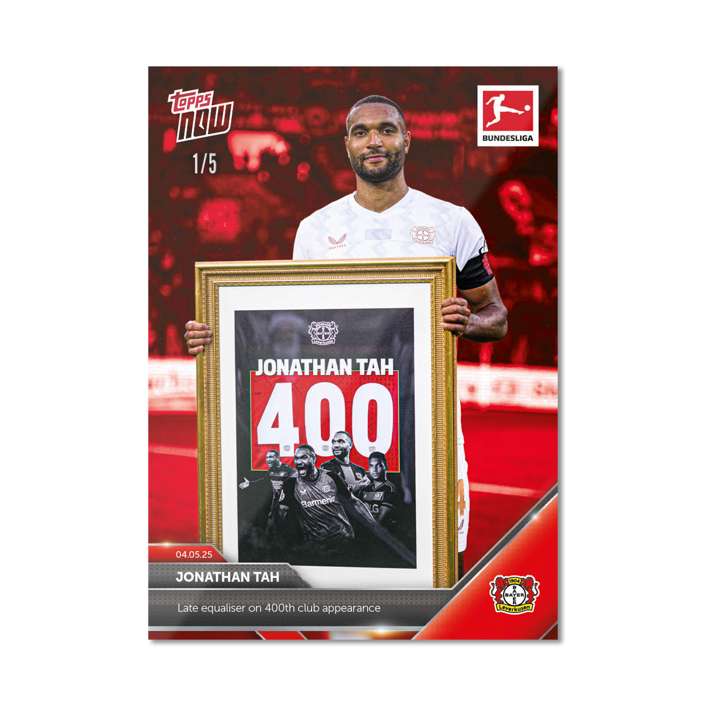 Jonathan Tah - 2024-25 Bundesliga Topps NOW® - Card 182 - PR: 51