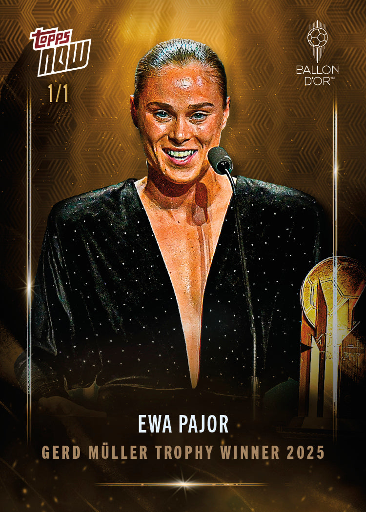 Ewa Pajor - 2025 Ballon d'Or Topps NOW® - Card 4 - LOOK FOR AUTO & RELICS - PR: 538