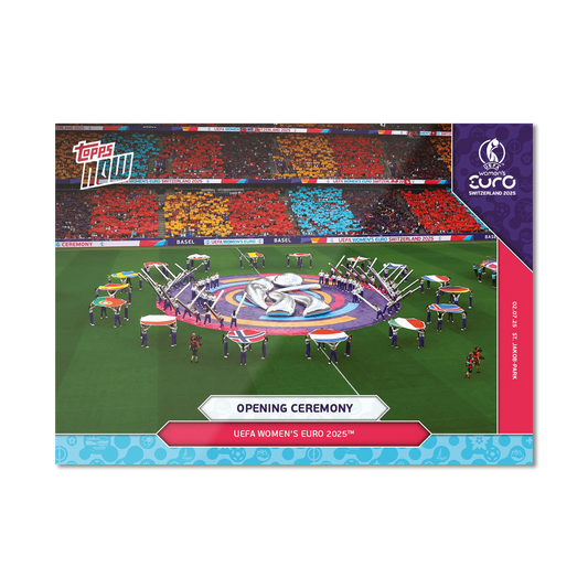 Opening Ceremony - UEFA Women’s EURO 2025™ Topps NOW® - Card 1 - PR: 85