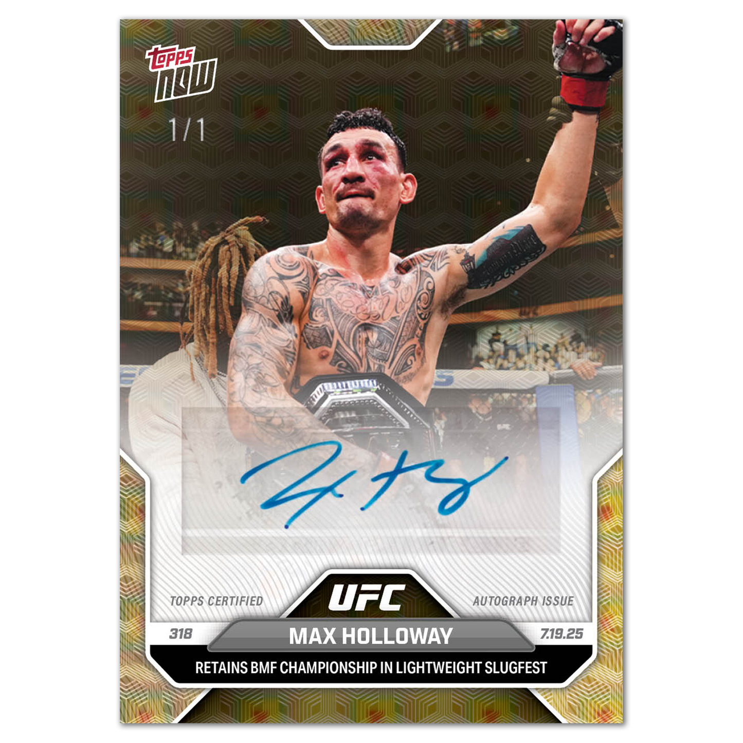 Max Holloway - 2025 UFC Topps NOW® - Card 24 - LOOK FOR AUTOS - PR: 2783
