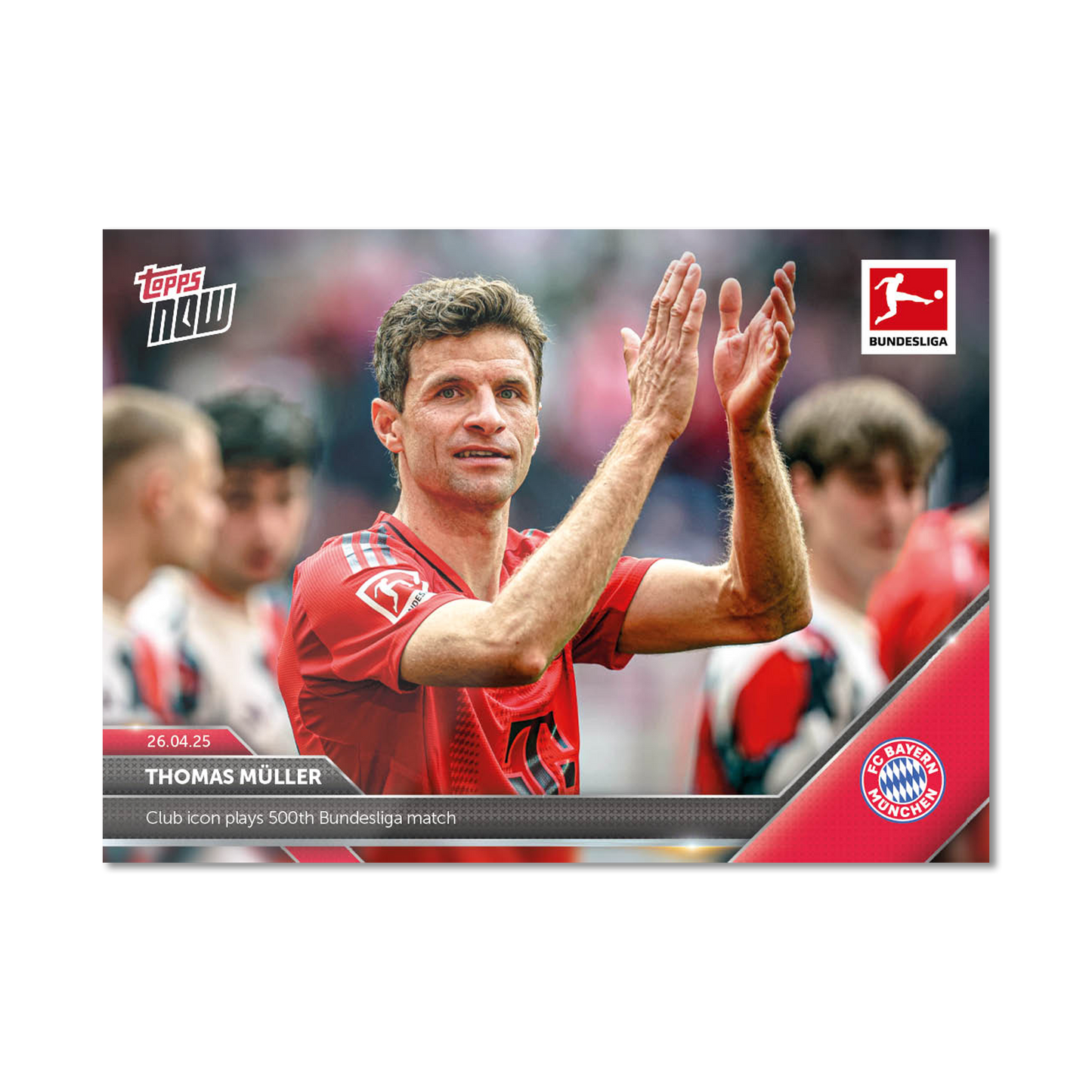 Thomas Müller - 2024-25 Bundesliga Topps NOW® Card 176 - LOOK FOR AUTO-RELIC - PR: 7754