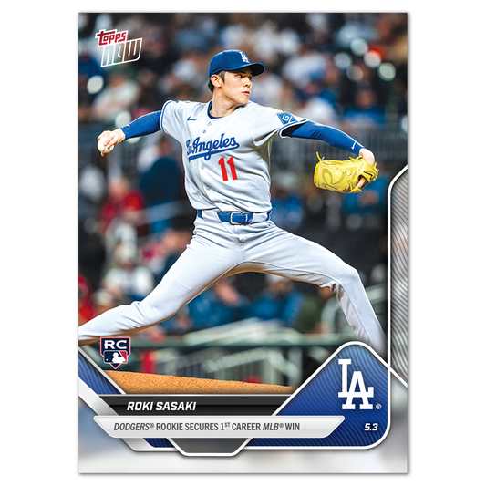 Roki Sasaki - 2025 MLB Topps NOW® - Card 137 - LOOK FOR AUTO - PR: 13,360