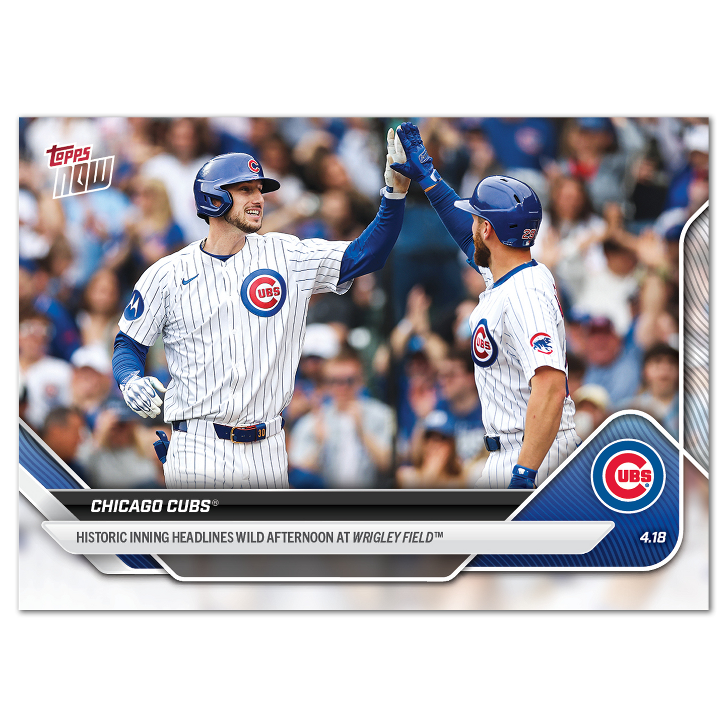 Chicago Cubs - 2025 MLB Topps NOW® - Card 79 - PR: 760