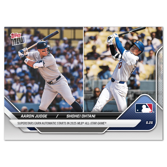 Aaron Judge / Shohei Ohtani - 2025 MLB Topps NOW® - Card 353 - PR: 4521