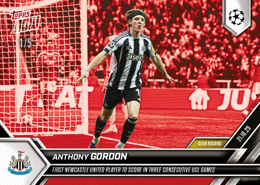 Anthony Gordon - 2025-26 UCL Topps NOW® - Card 35 - PR: 294