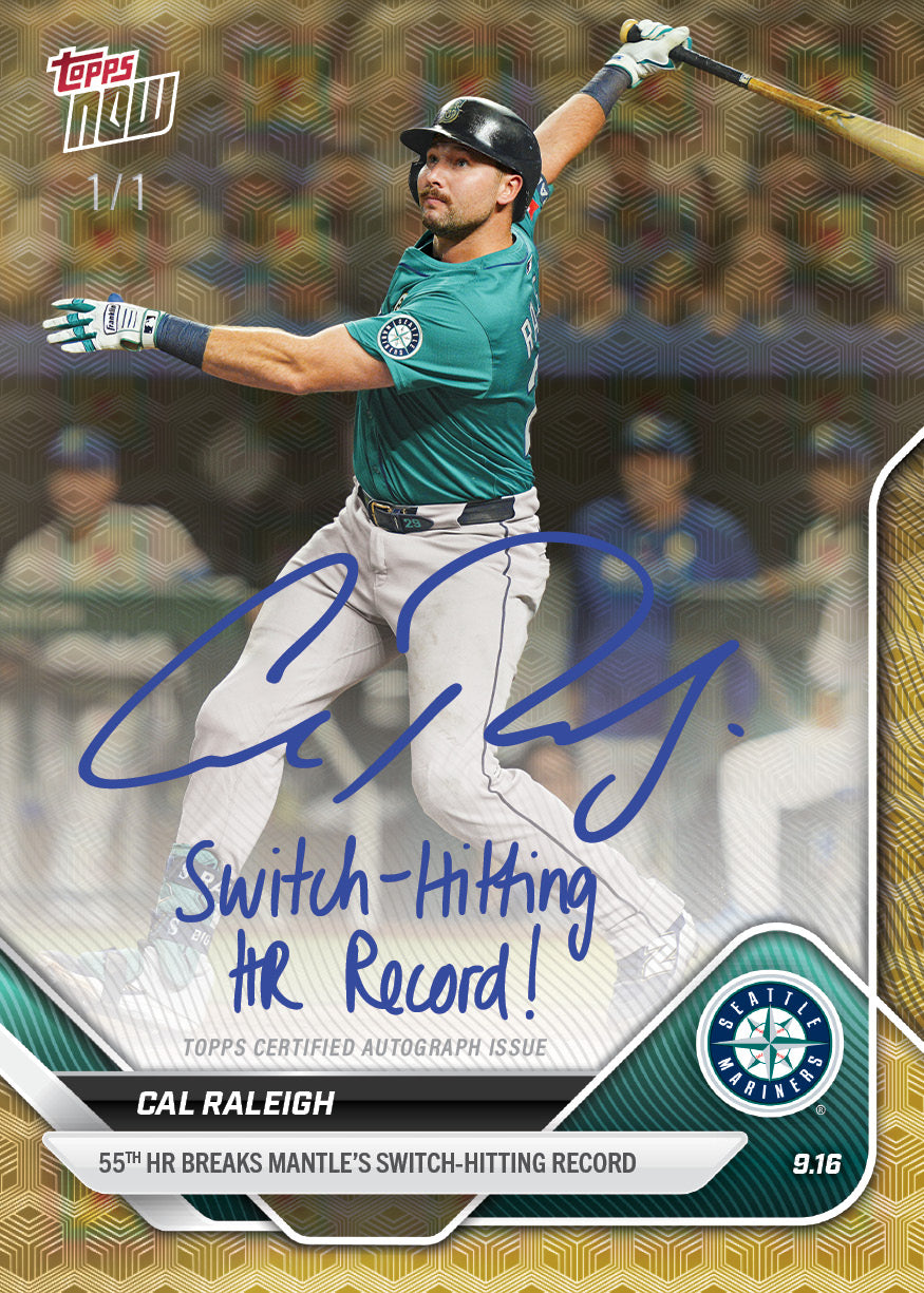 Cal Raleigh / Mickey Mantle - 2025 MLB Topps NOW® - Card 719 - LOOK FOR AUTOS AND DUAL AUTO - PR: 25722